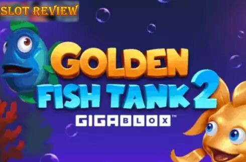 Golden Fish Tank 2 Gigablox slot